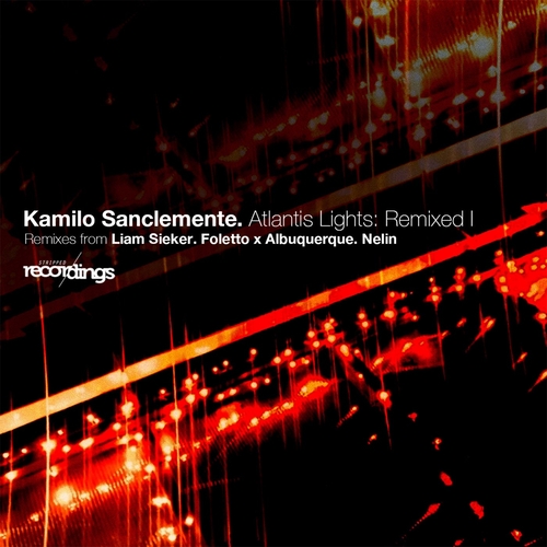 Kamilo Sanclemente - Atlantis Lights: Remixed I [325SR]